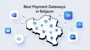 Best Payment Gateways in Belgium