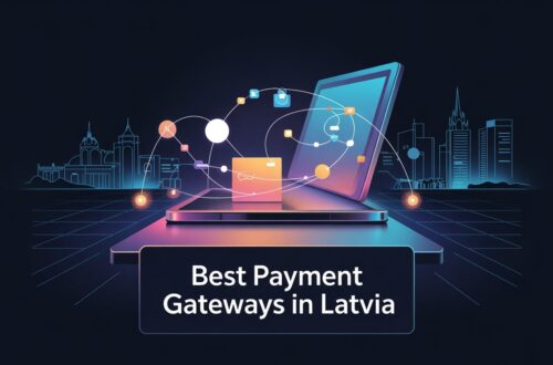 Best Payment Gateways in Latvia