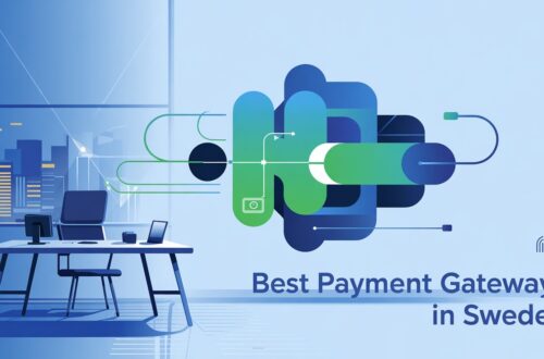 Best Payment Gateways in Sweden